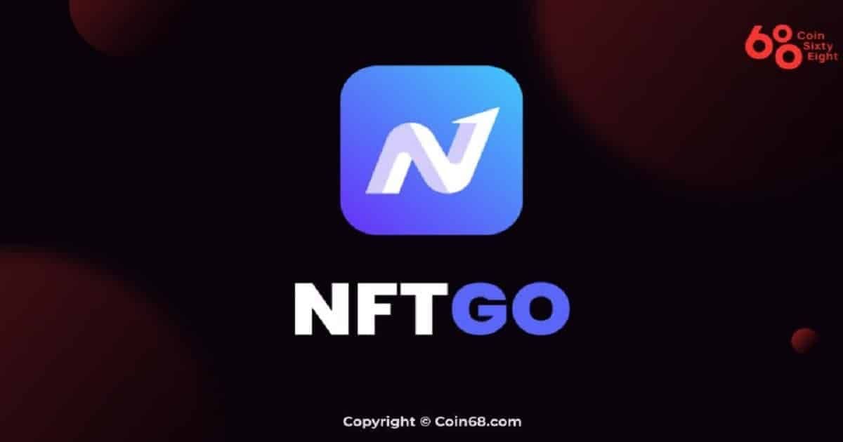 “NFTGo .io” แพลตฟอร์มรวบรวม NFT แบบครบวงจร ระดมทุนได้กว่า 6.75 ล้านดอลลาร์ใน Series Pre-A
