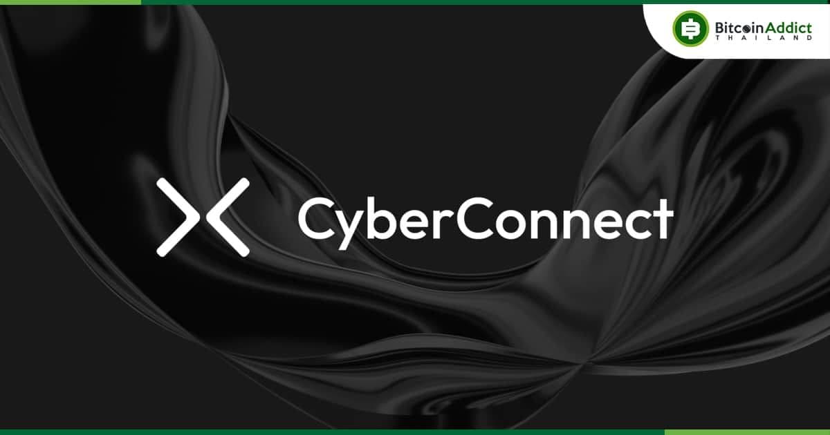 CyberConnect เปิดตัว Restaked Modular Ethereum Layer 2