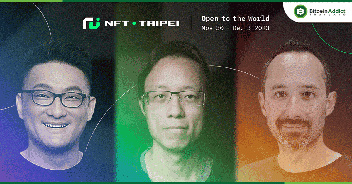 NFT Taipei เตรียมตัวให้พร้อมรับตลาดกระทิง ด้วย NFT แอปฯ ต่าง ๆ