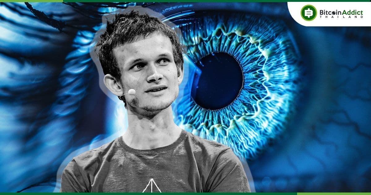 Vitalik Buterin สนับสนุนการปกป้องความเป็นส่วนตัว หลังมีรายงานที่น่าตกใจเกี่ยวกับการใช้เทคโนโลยีจดจำใบหน้าของรัฐบาลทั่วโลก