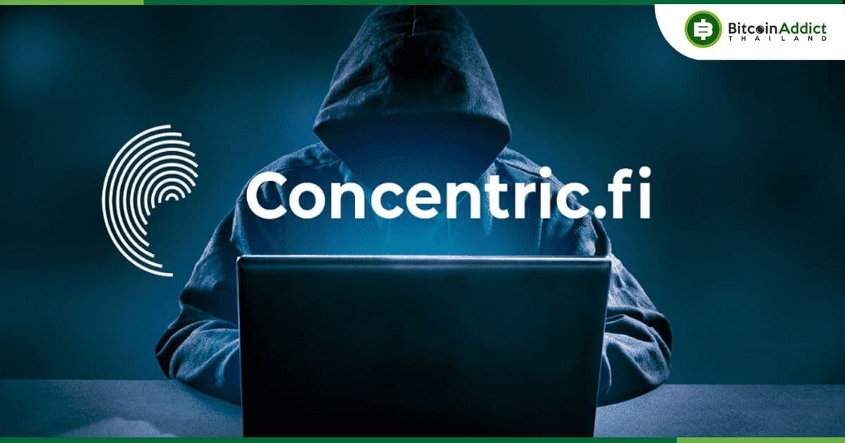 Concentric ถูกโจมตีบน Arbitrum เสียหาย 64 ล้านบาท