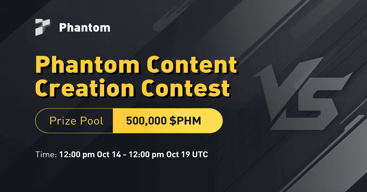 Phantom จัดประกวดสร้างเนื้อหา ชิงรางวัลรวม 500,000 PHM