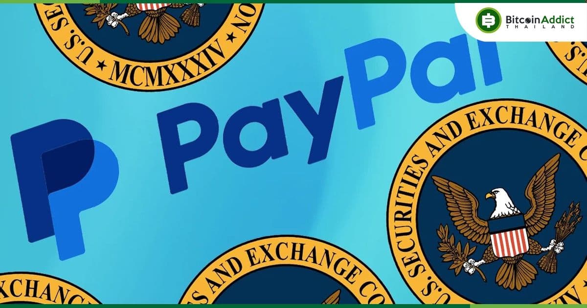PayPal ได้รับหมายเรียกจาก ก.ล.ต.สหรัฐฯ เรื่องการเปิดตัว PYUSD Stablecoin