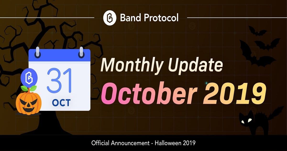 สรุปข่าว Band Protocol ในรอบเดือนตุลาคม :  Mainnet, Financial Dataset, พาร์ทเนอร์ , Devcon