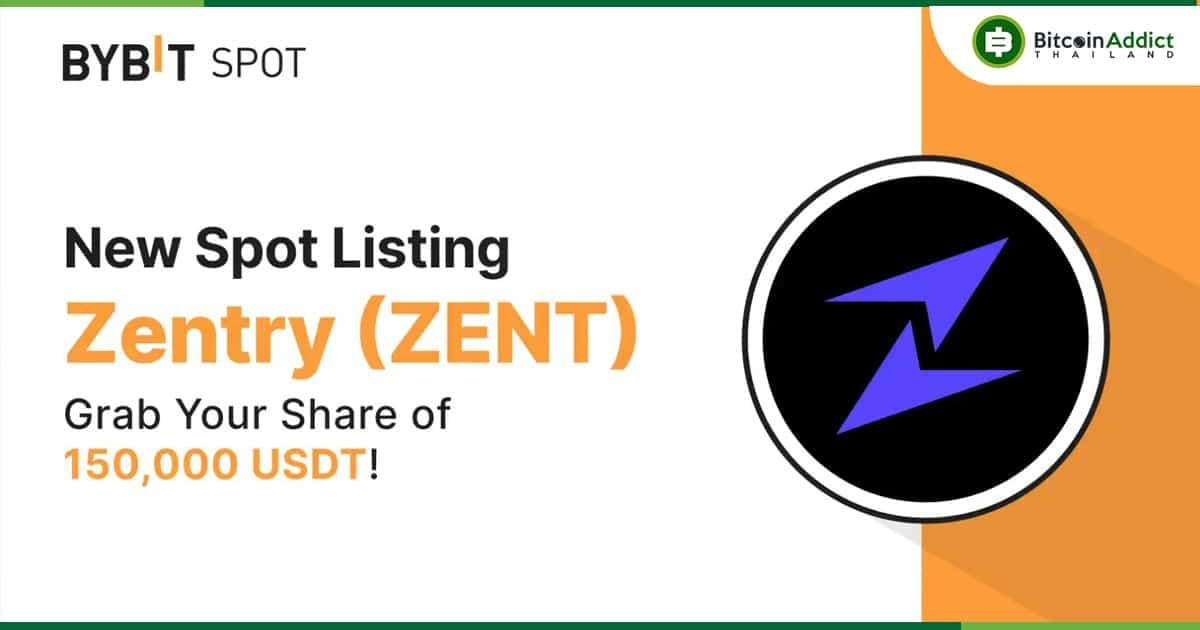 Bybit จัดแคมเปญฉลองการลิสต์ Zentry ( ZENT ) มูลค่ารางวัลรวมกว่า 150,000 USDT