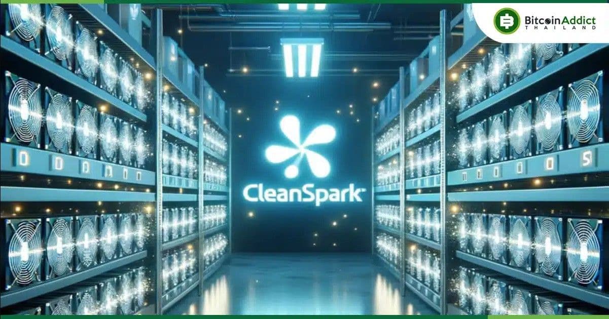 CleanSpark ทุบสถิติ! แฮชเรทพุ่ง 187% ใน 12 เดือน ทะลุ 27.6 EH/s