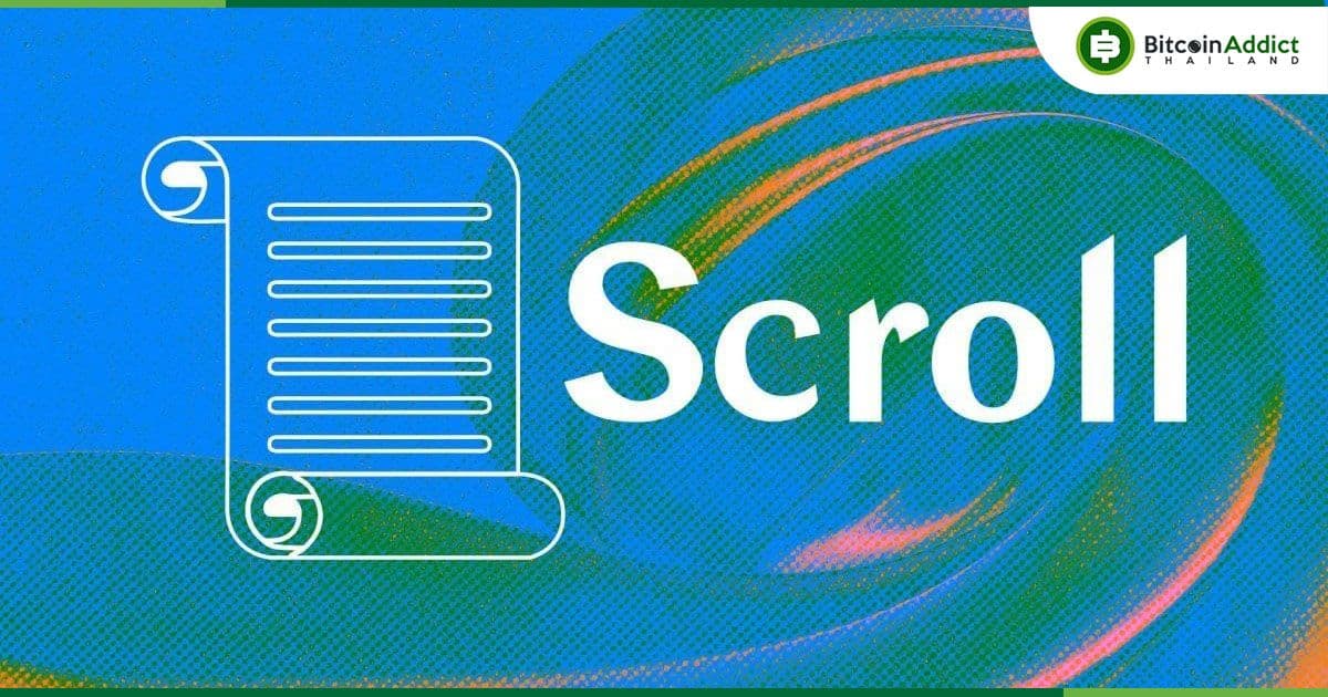 Scroll เตรียมปล่อยโทเค็น SCR พร้อมเริ่มต้นสู่การกระจายอำนาจบนเครือข่าย L2