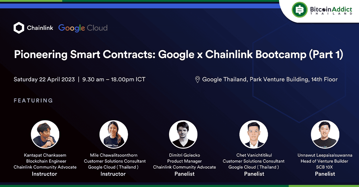 มาแล้ว กิจกรรมสุดปัง Pioneering Smart Contracts: Google x Chainlink Bootcamp (Part 1)