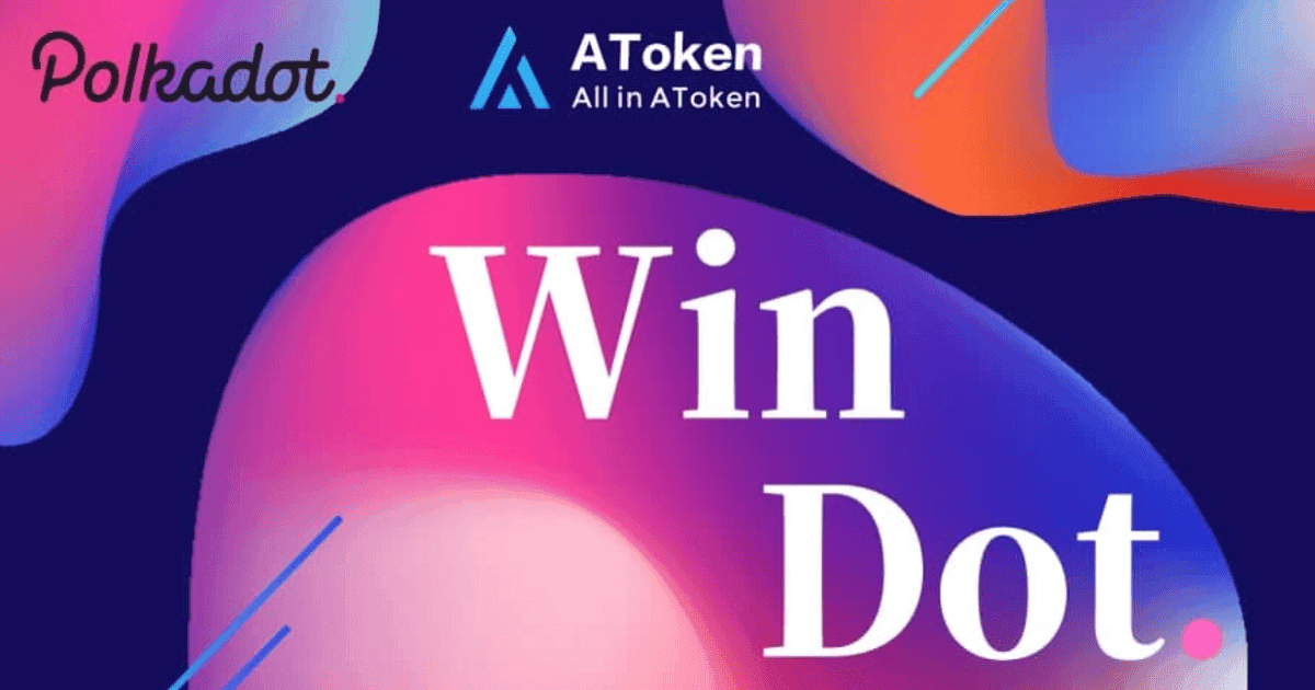 AToken จัดกิจกรรมแจกเหรียญ Polkadot (DOT) มูลค่าสูงสุด 2400 บาท เพียงเก็บโทเค็นไว้ในกระเป๋า
