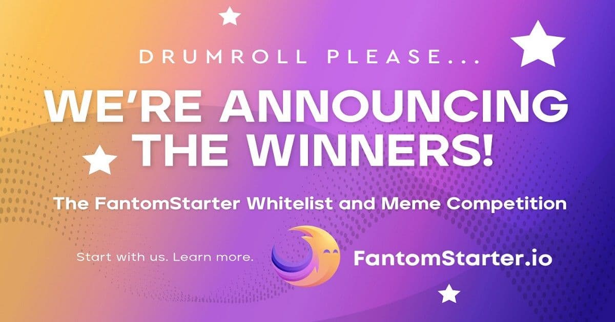 FantomStarter ประกาศผู้ชนะ Public Sale Whitelist จากการแข่งขัน Public Sale Whitelist & Meme Competition !!