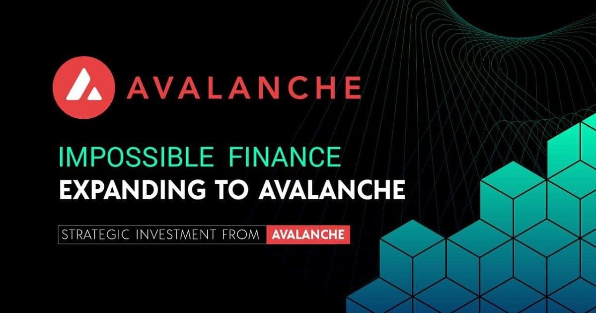 Impossible Finance ร่วมกับกองทุน Blizzard เพื่อขยายสู่ ​​Avalanche
