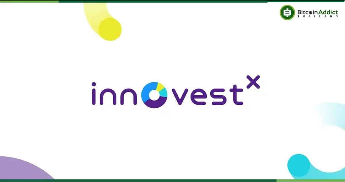InnovestX ประกาศเปิดเทรด Bitcoin ETF ทั้ง 11 กองทุน