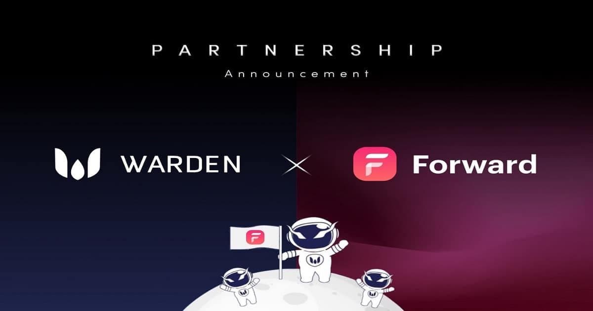 Forward ประกาศร่วมมือกับ Warden แพลตฟอร์ม NFT ชื่อดัง