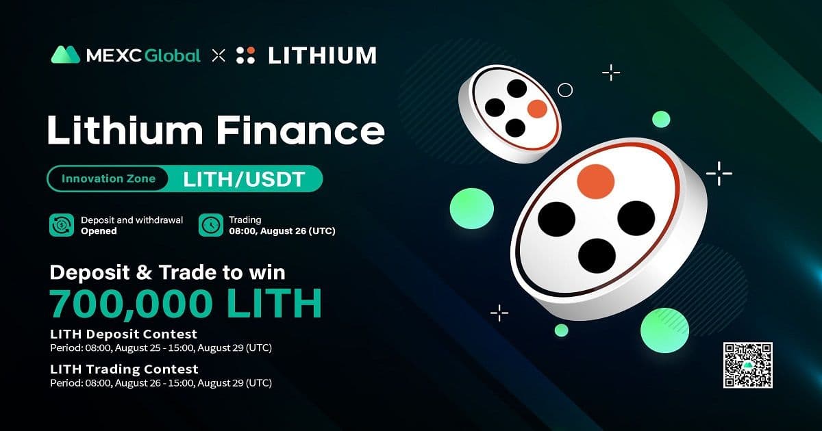 MEXC จะลิสต์ Lithium Finance (LITH) ใน Innovation Zone - พร้อมฝากและเทรดเพื่อรับรางวัล 700,000 LITH!