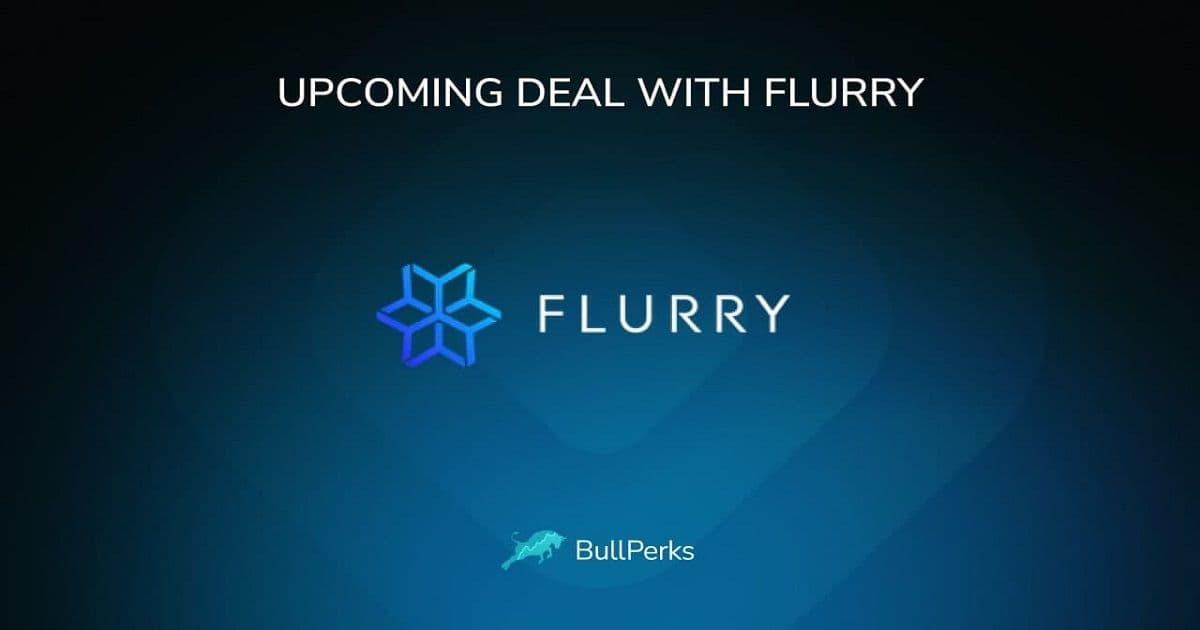 BullPerks ประกาศดีลที่กำลังจะเปิดอย่าง "Flurry"