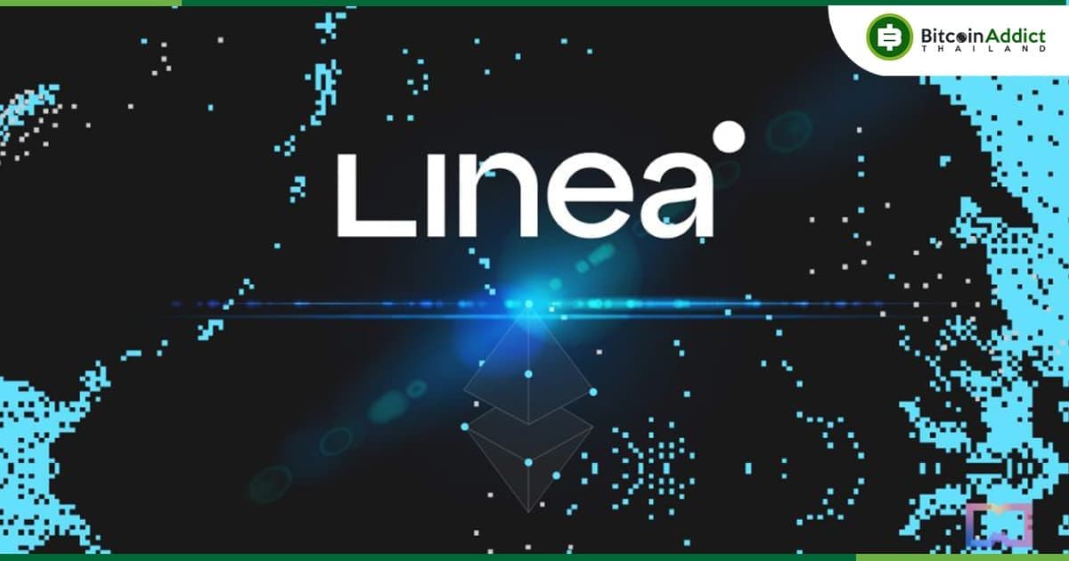 ConsenSys เปิดตัว zkEVM Linea สู่สาธารณะ พร้อม bridge โทเค็น ERC-20 กับเครือข่าย L2 ของ Consensys ได้แล้ว