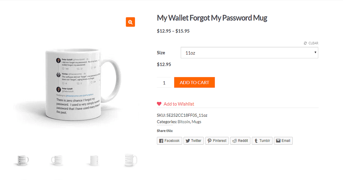 คุณสามารถซื้อถ้วยกาแฟลาย "กระเป๋ามันลืมรหัสผ่าน" ซึ่งเป็นคำพูดของ Peter Schiff ได้แล้ว