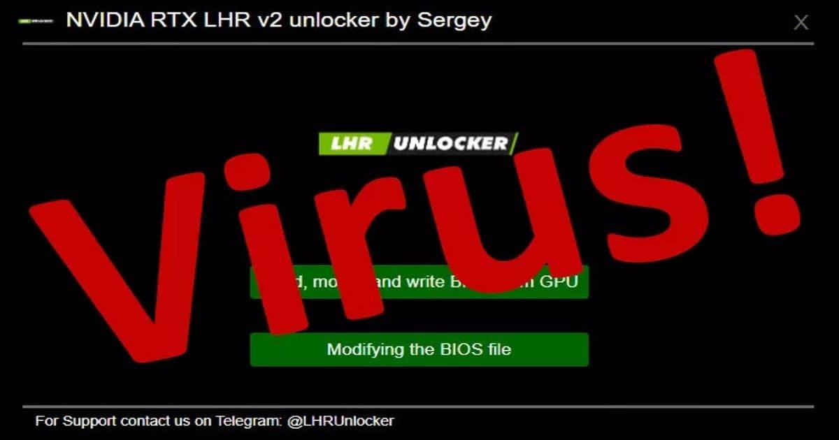 ตัวปลดล็อคแรงขุด "NVIDIA RTX LHR Unlock" ที่แท้เป็นมัลแวร์ และถูกลบออกไปแล้ว