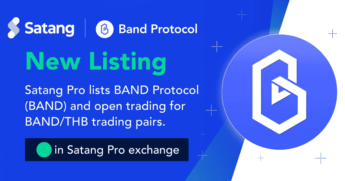 เว็บเทรด Satang ประกาศเปิดเทรด Band Protocol  เหรียญของคนไทยแล้ววันนี้