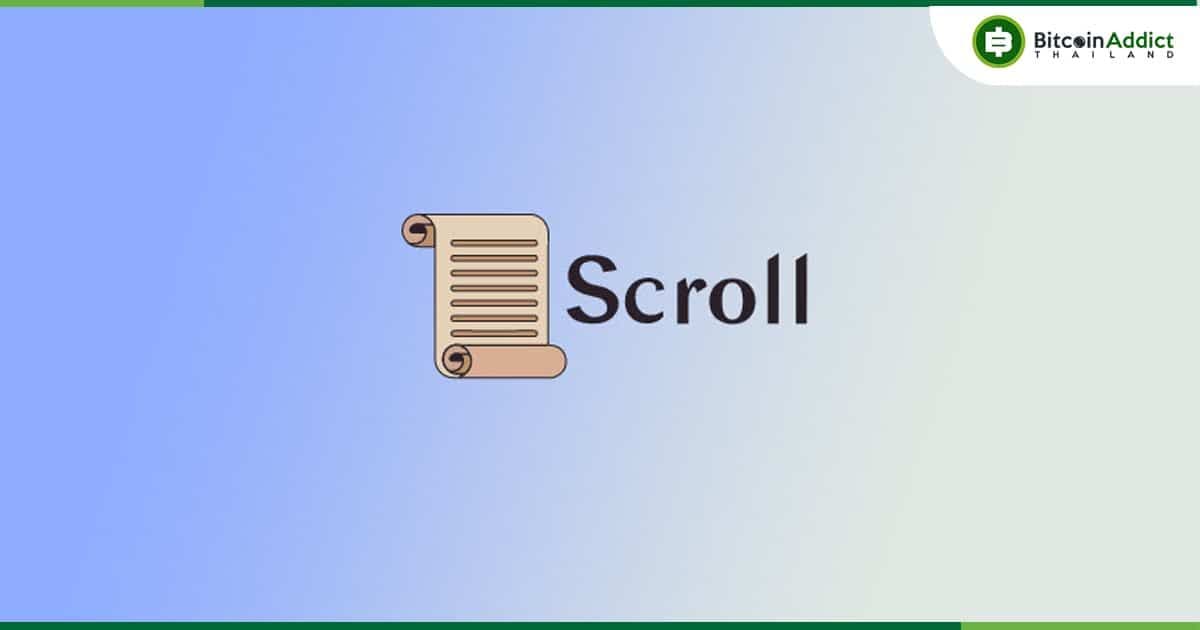 zk-EVM Layer 2 ของ Scroll เปิดใช้งานจริงบน Goerli testnet ของ Ethereum