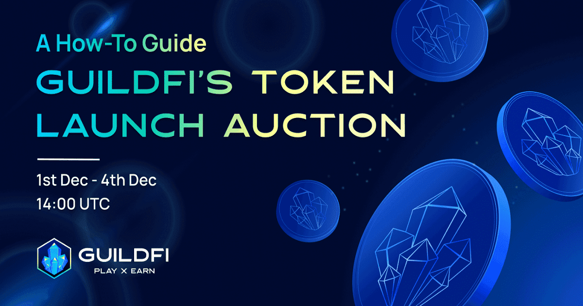 คู่มือแนะนำการเข้าร่วมประมูล Token Launch Auction (TLA) ของ GuildFi