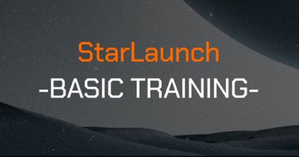 StarLaunch: Basic Training และสิ่งที่จะเกิดขึ้นในเดือนหน้า