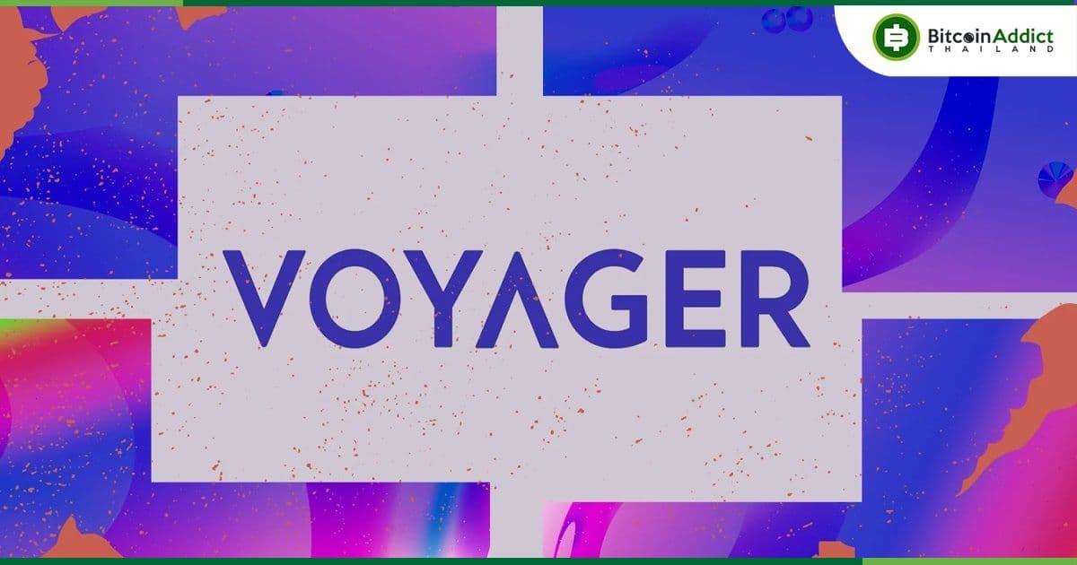 ศาลอนุมัติให้ Voyager คืนเงินจำนวน 270 ล้านดอลลาร์ให้กับลูกค้า