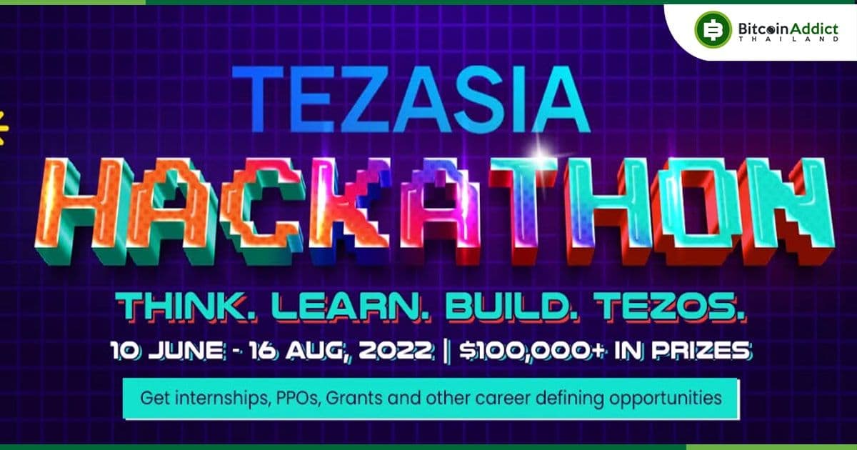 TEZASIA Hackathon เปิดตัวด้วยเงินรางวัลและเงินช่วยเหลือมากกว่า 200,000 ดอลล่าร์