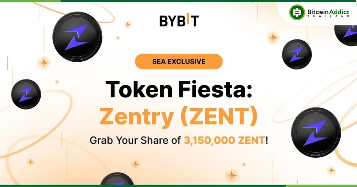 Bybit จัดแคมเปญฉลองการลิสต์ ZENT แจกรางวัลรวม 3,150,000 ZENT!