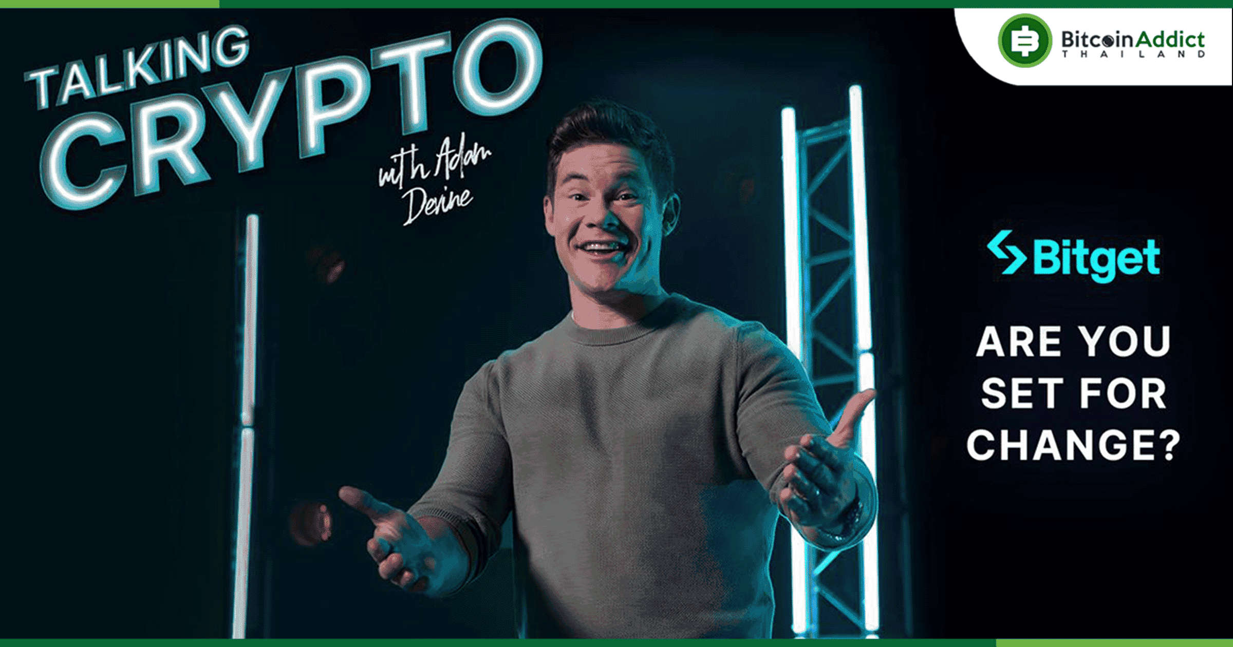 Bitget ประกาศแคมเปญ #SetForChange พร้อมดาราตลก Adam Devine เพื่อเพิ่มความสนใจให้ Web3