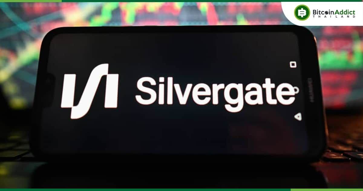 อุตสาหกรรม Crypto เตรียมรับมือกับผลกระทบของการปิดตัวไปของ Silvergate