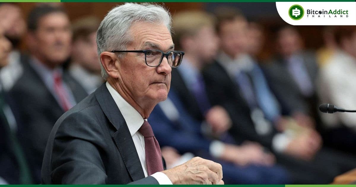 "Stablecoin สำหรับการชำระเงินคือ เงิน และเฟดควรมีบทบาทในการอนุมัติการออก Stablecoin ในสหรัฐฯ" พาวเวล กล่าว