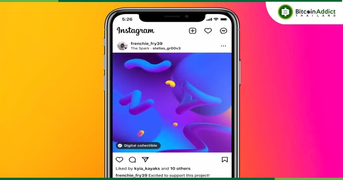 Meta เริ่มทดสอบ NFT บน Instagram Stories และพร้อมเปิดตัวบน Facebook เร็ว ๆ นี้