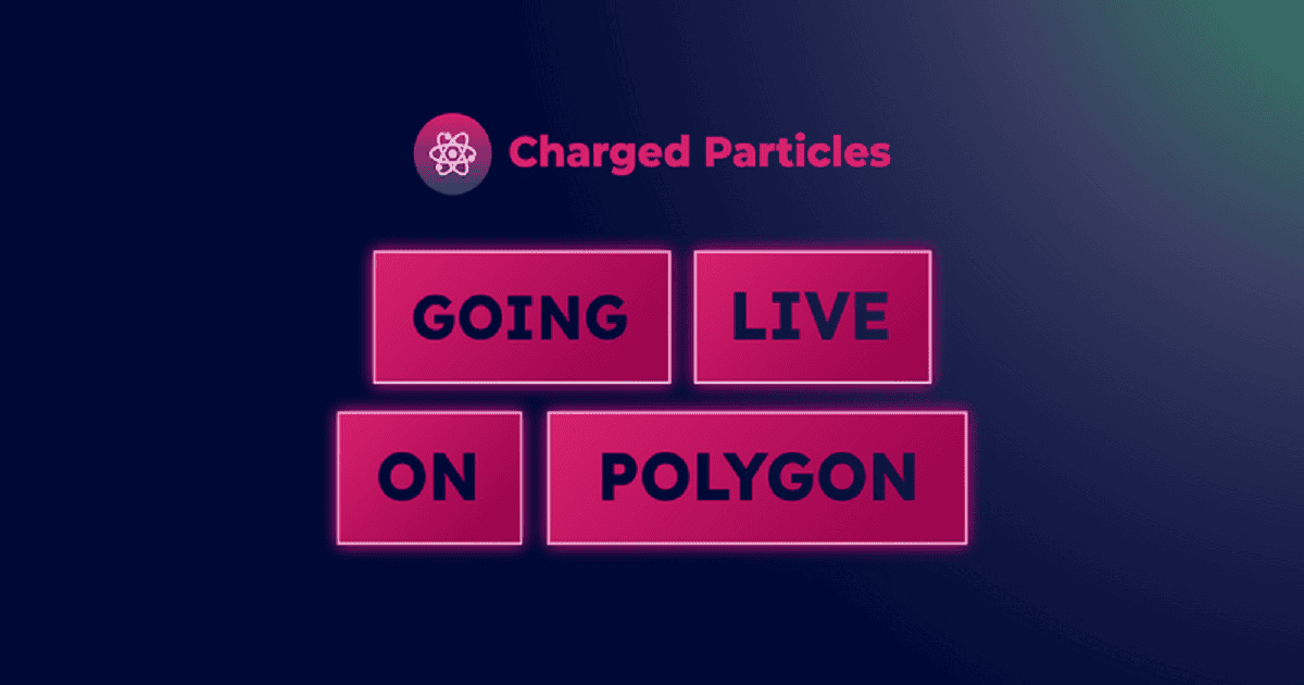 Charged Particles กำลังจะเปิดตัวบน Polygon ในวันศุกร์นี้