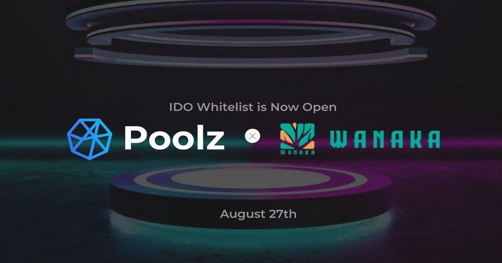 Wanaka Farm ประกาศ IDO บน Poolz วันที่ 27 สิงหาคม 2564