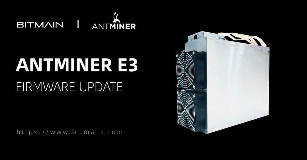 เครื่องขุด ETH "Antminer E3" ของ Bitmain ปล่อยเฟิร์มแวร์ใหม่ ให้ยังขุดได้อย่างน้อยจนถึงตุลาคม 2020