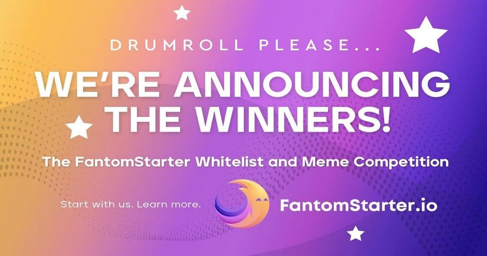 FantomStarter ประกาศผู้ชนะ Public Sale Whitelist จากการแข่งขัน Public Sale Whitelist & Meme Competition !!