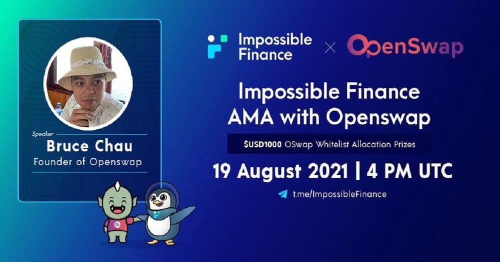 Impossible Finance x OpenSwap AMA