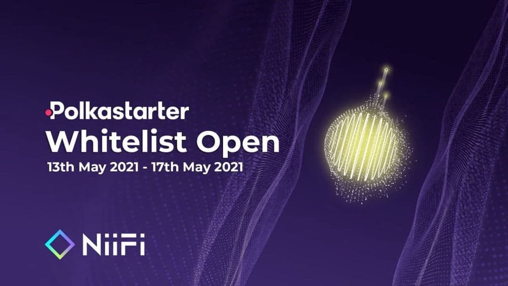 NiiFi ซึ่งเป็น IDO บน Polkastarter กำลังจะมีขึ้นในวันที่ 20 พฤษภาคม 2564