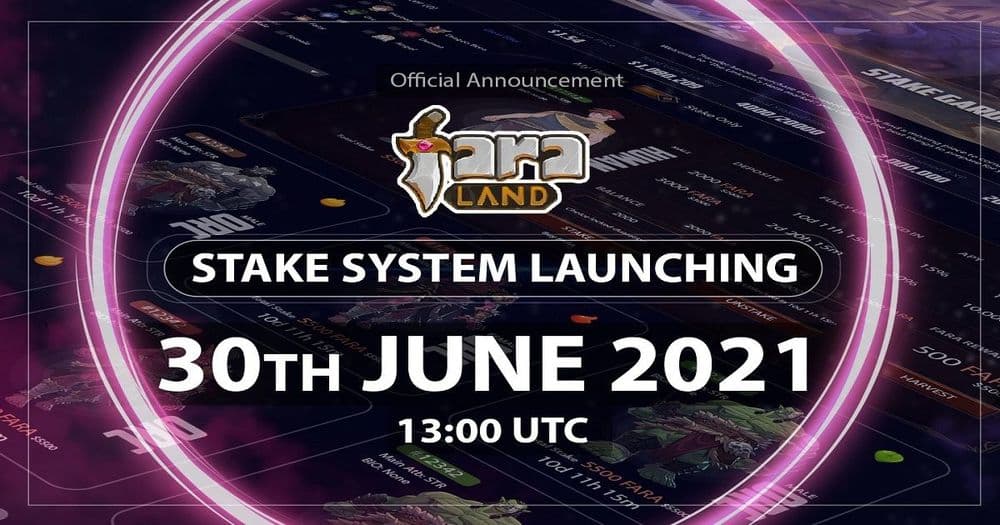 Faraland เตรียมเปิดตัวฟังก์ชั่นการ Staking โทเค็น FARA ในวันที่ 30 มิถุนายน 2021