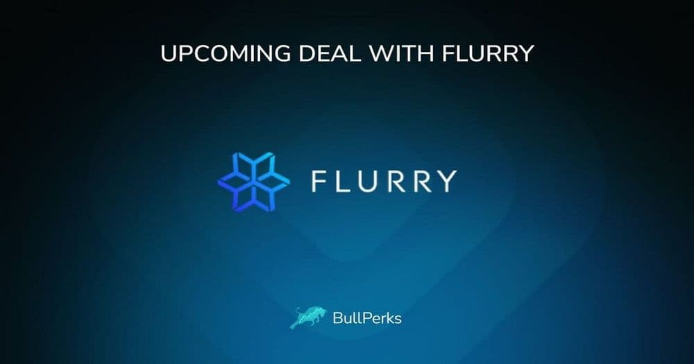 BullPerks ประกาศดีลที่กำลังจะเปิดอย่าง "Flurry"