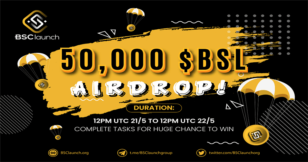 BSClaunch ประกาศแจก Airdrop Lottery 50,000 BSL