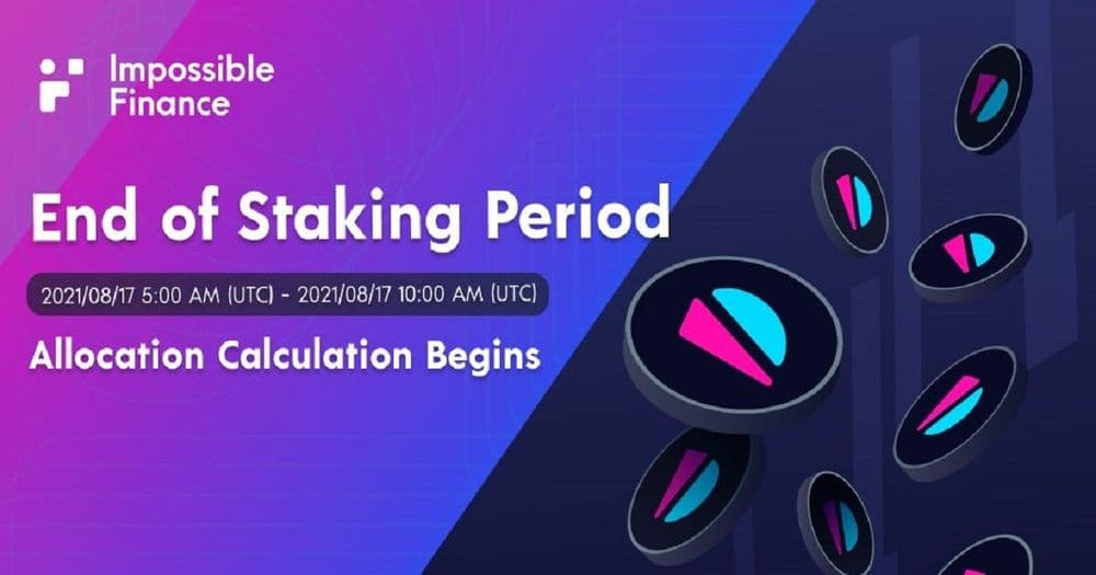 การ Staking โทเค็น IF ของ Impossible Finance สิ้นสุดแล้ว