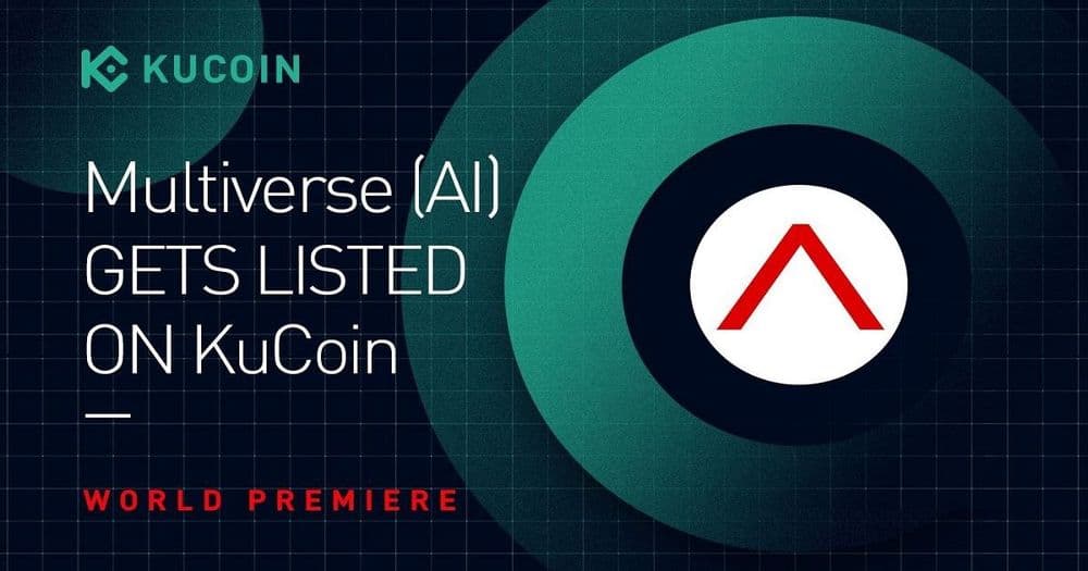 Multiverse (AI ) เปิดการซื้อขายแล้วบนเว็บเทรด Kucoin