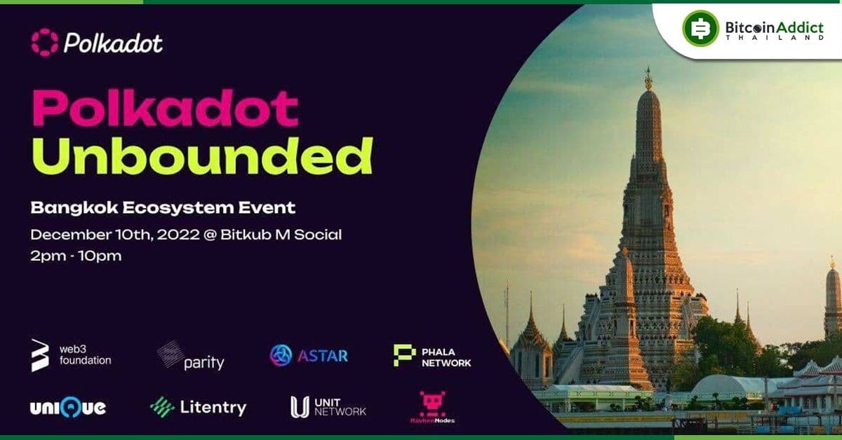 polkadot event in thailand 10 dec 2022