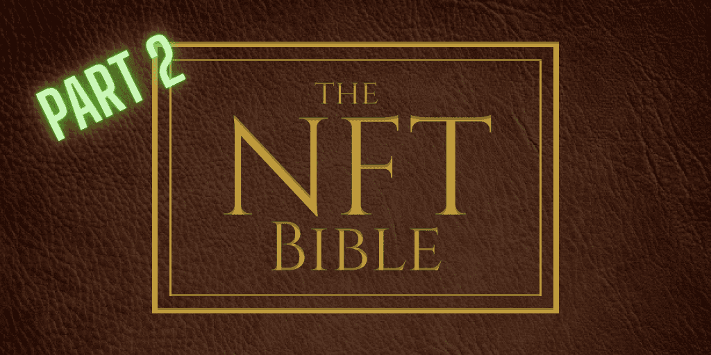 the nft bible part 2 standard for create nft