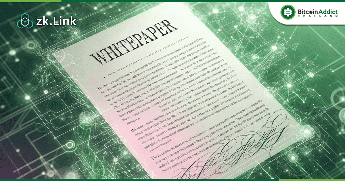 ชวนอ่าน Whitepaper ล่าสุดของ zkLink เตรียมพบกับอนาคตใหม่ได้เลย!