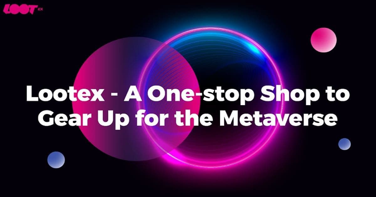review lootex the gamefi nft marketplace platform that caters to gamers 1